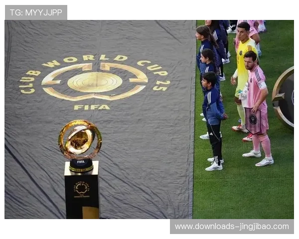 新版世俱杯揭幕战确定 梅西领衔迈阿密国际对阵开罗国民